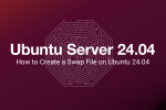 How to Create a Swap File on Ubuntu 24.04