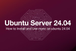 How to Install and Use rsync on ubuntu 24.04