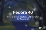How to Create Bootable USB installer for Fedora 40