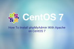 How To Install phpMyAdmin With Apache on CentOS 7